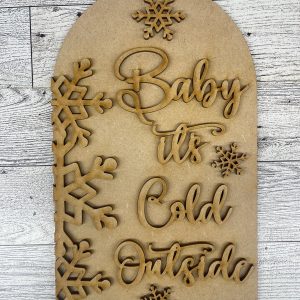 Baby it's Cold Outside Head Arch Frame Insert cutouts - unpainted wooden cutouts, ready for you to paint